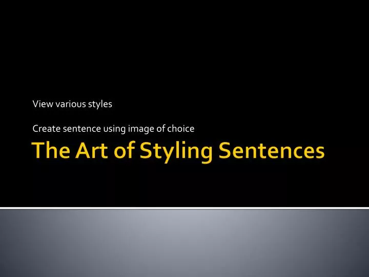 view various styles create sentence using image of choice