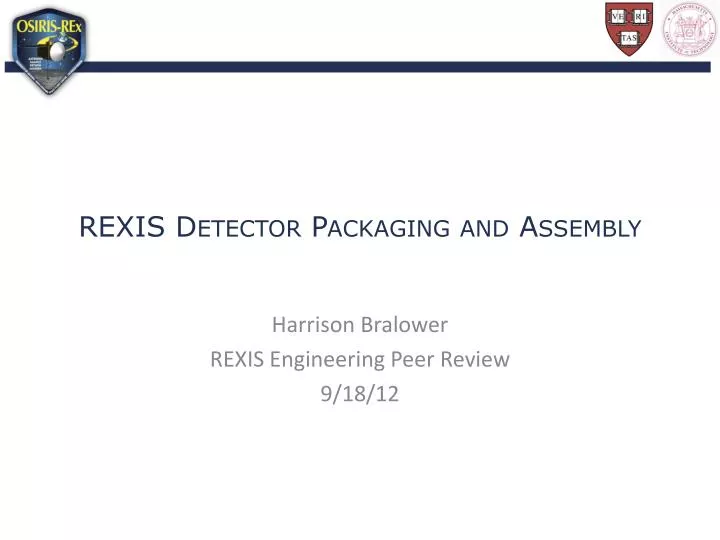 rexis detector packaging and assembly