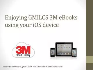 Enjoying GMILCS 3M eBooks using your iOS device