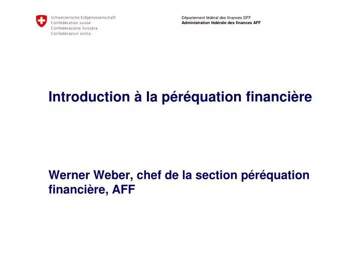 introduction la p r quation financi re werner weber chef de la section p r quation financi re aff
