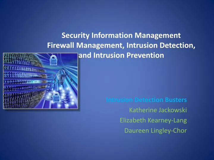 security information management firewall management intrusion detection and intrusion prevention