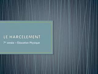 le harcelement