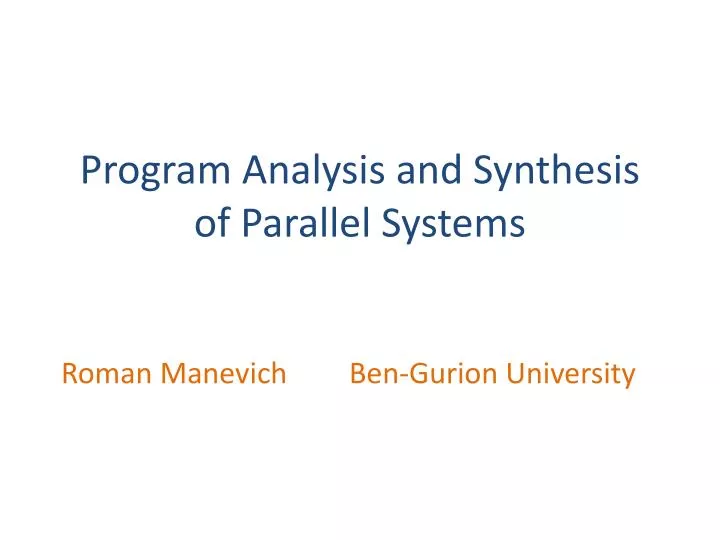 program analysis and synthesis of parallel systems