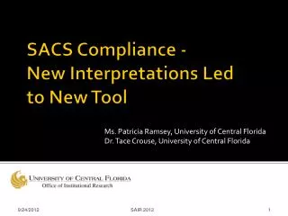 SACS Compliance - New Interpretations Led to New Tool