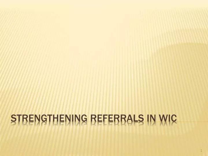 strengthening referrals in wic