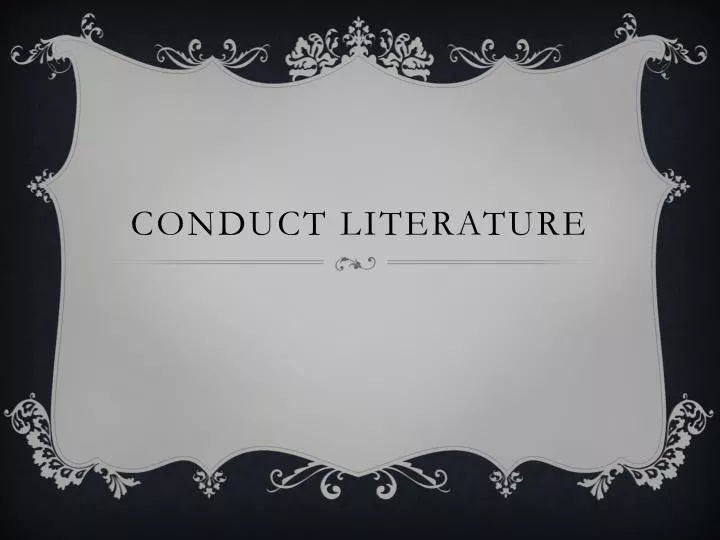 conduct literature