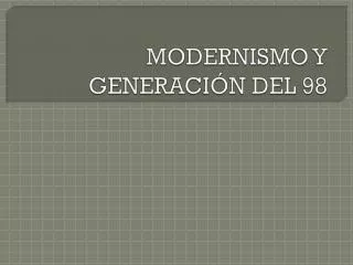 modernismo y generaci n del 98