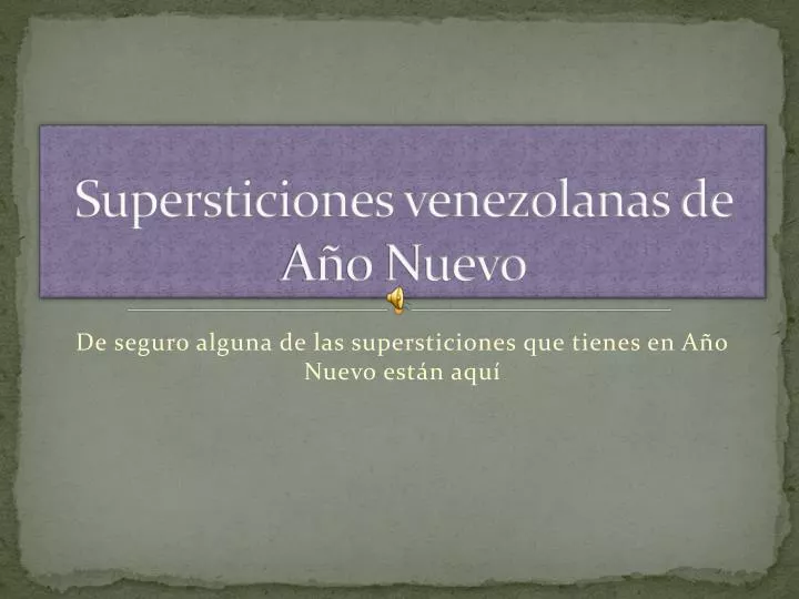 supersticiones venezolanas de a o nuevo