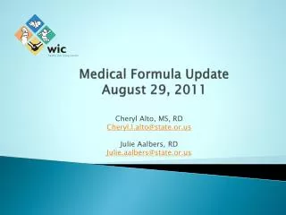 Medical Formula Update August 29, 2011