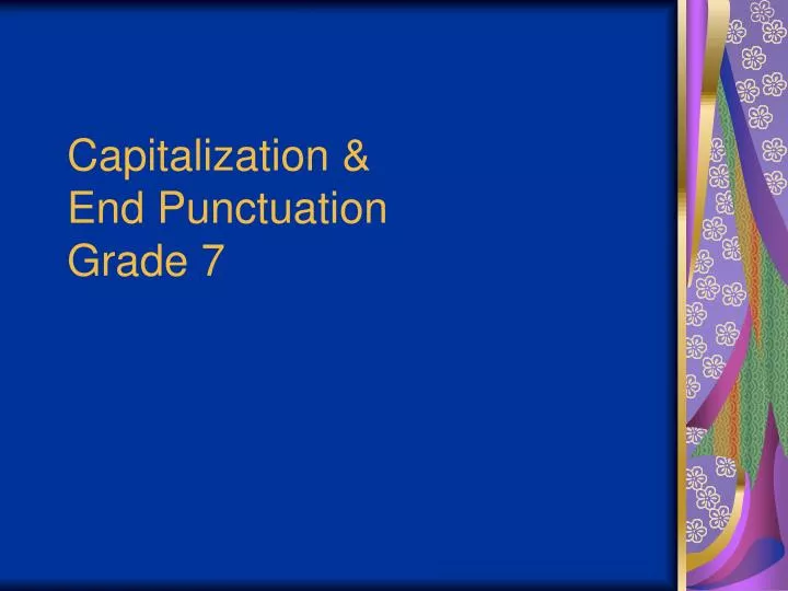 capitalization end punctuation grade 7