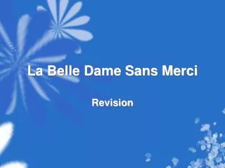 La Belle Dame Sans Merci