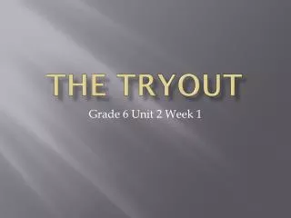 The tryout