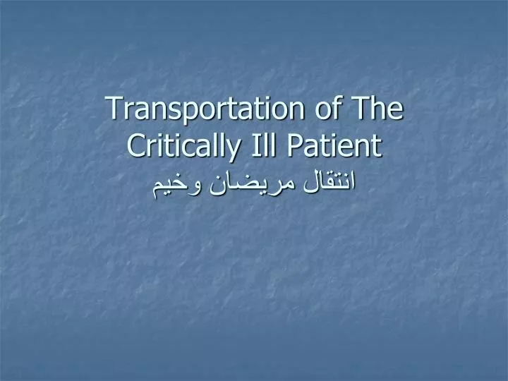 transportation of the critically ill patient