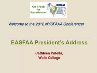 Welcome to the 2012 NYSFAAA Conference!