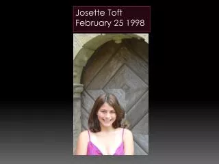 Josette Toft February 25 1998