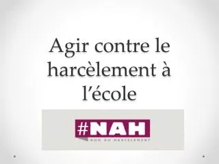 agir contre le harc lement l cole