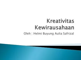 PPT - PERANAN KREATIVITAS DAN INOVASI DALAM KEWIRAUSAHAAN PowerPoint ...