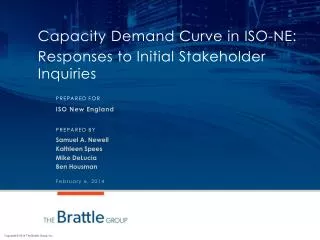 Capacity Demand Curve in ISO-NE: Responses to Initial Stakeholder Inquiries