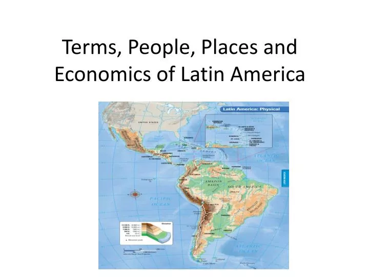 terms people places and economics of latin america