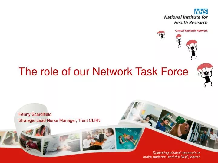 the role of our network task force
