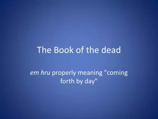 The Book of the dead