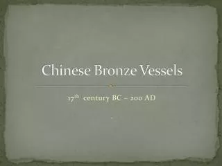 Chinese Bronze Vessels