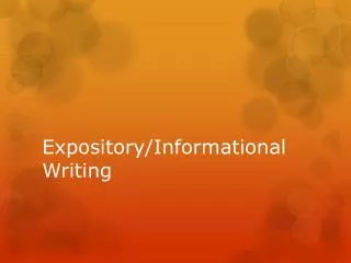Expository/Informational Writing