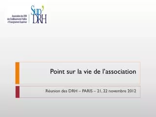 point sur la vie de l association