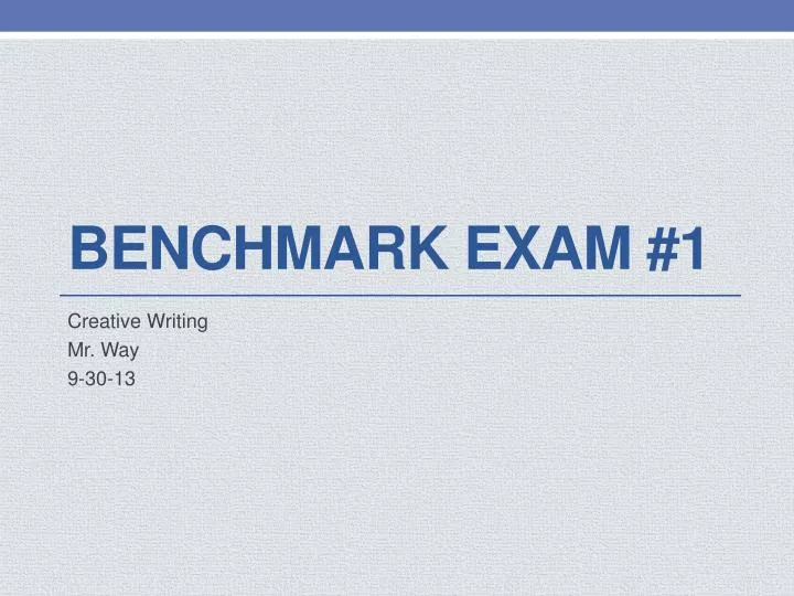 benchmark exam 1