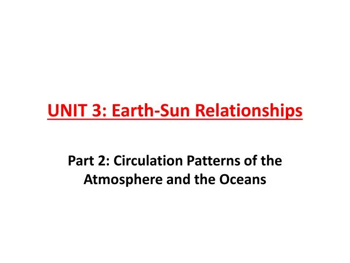 unit 3 earth sun relationships