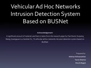 Vehicular Ad Hoc Networks Intrusion Detection System Based on BUSNet