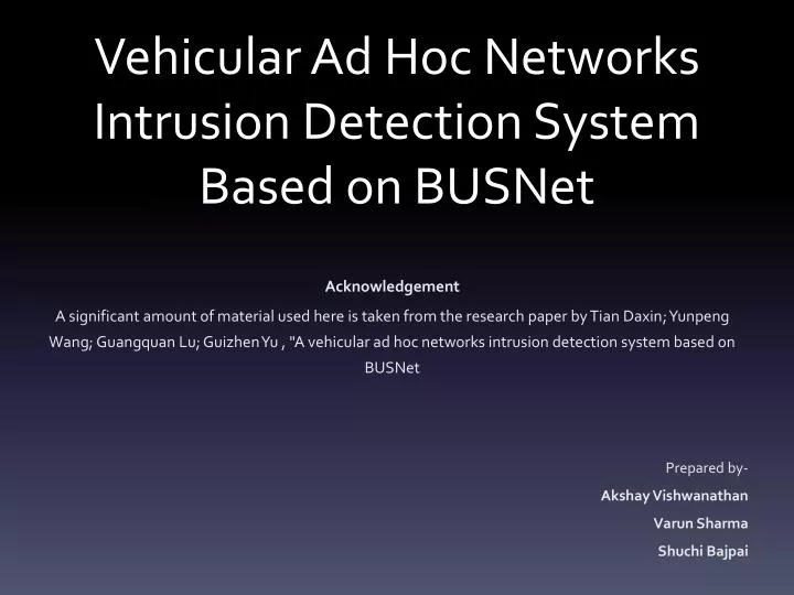 vehicular ad hoc networks intrusion detection system based on busnet