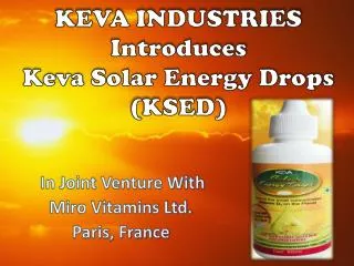 KEVA INDUSTRIES Introduces Keva Solar Energy Drops (KSED)