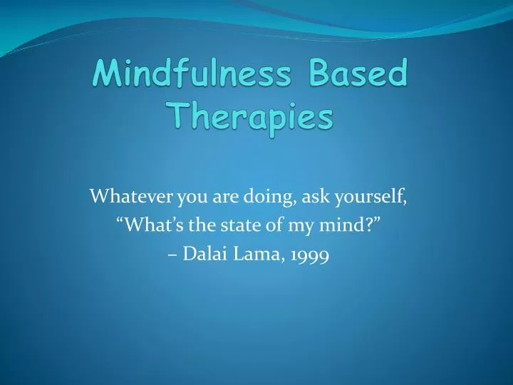 mindfulness based therapies
