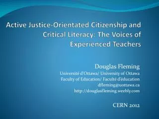 Active Justice-Orientated Citizenship and Critical Literacy: The Voices of Experienced Teachers
