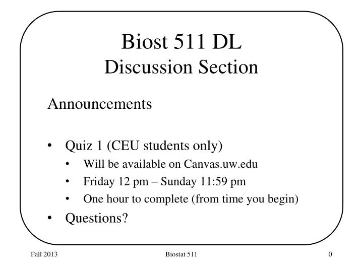 biost 511 dl discussion section