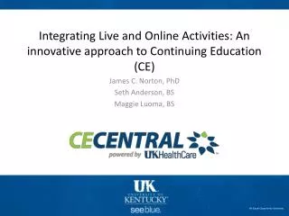 Integrating Live and Online Activities: An innovative approach to Continuing Education (CE)
