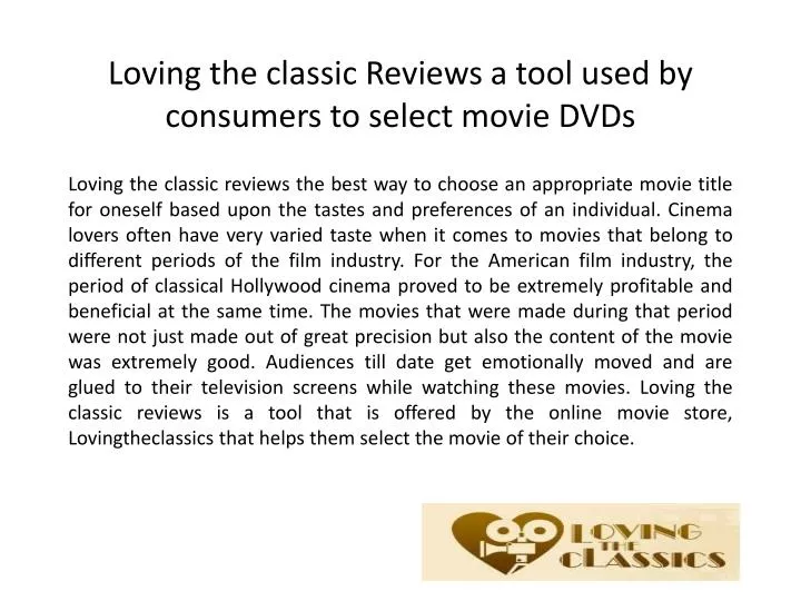 loving the classic reviews a tool used by consumers to select movie dvds