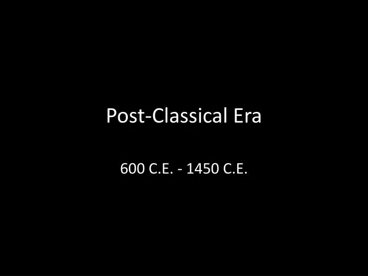 post classical era