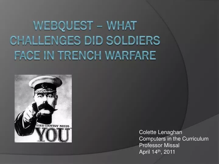webquest what challenges did soldiers face in trench warfare