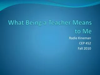 What Being a Teacher Means to Me