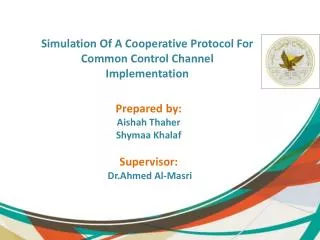 Simulation Of A Cooperative Protocol For Common Control Channel Implementation