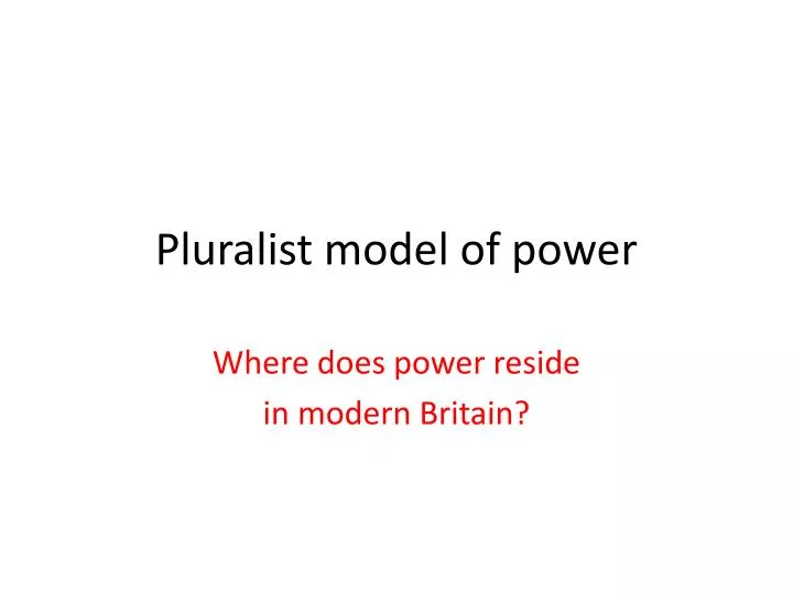 pluralist model of power