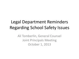 Legal Department Reminders Regarding School Safety Issues