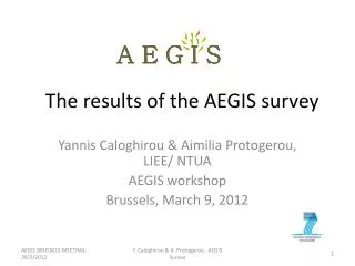 The results of the AEGIS survey