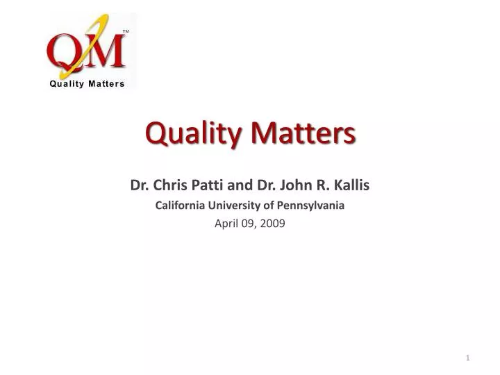 quality matters