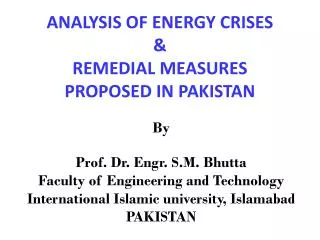 ANALYSIS OF ENERGY CRISES &amp; REMEDIAL MEASURES PROPOSED IN PAKISTAN
