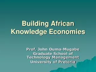 Building African Knowledge Economies