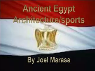 Ancient Egypt Architecture/sports