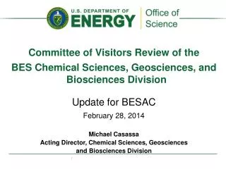Committee of Visitors Review of the BES Chemical Sciences, Geosciences, and Biosciences Division